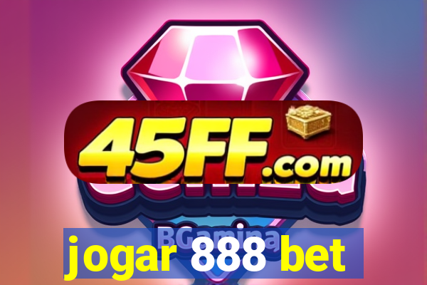 jogar 888 bet
